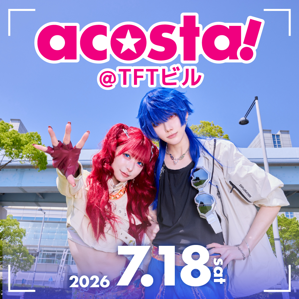 7/18　acosta!@TFTビル